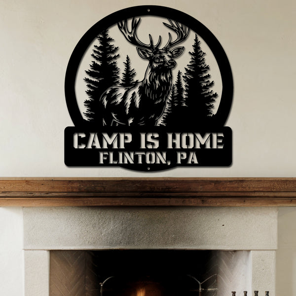 Camp Is Home (Hunting Sign)