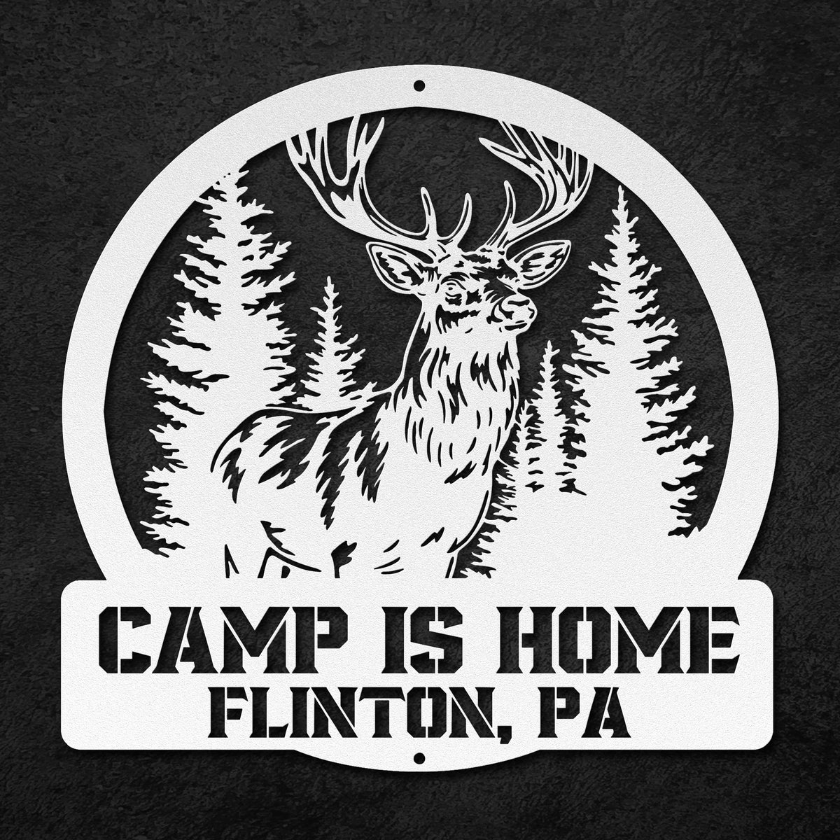 Camp Is Home (Hunting Sign)