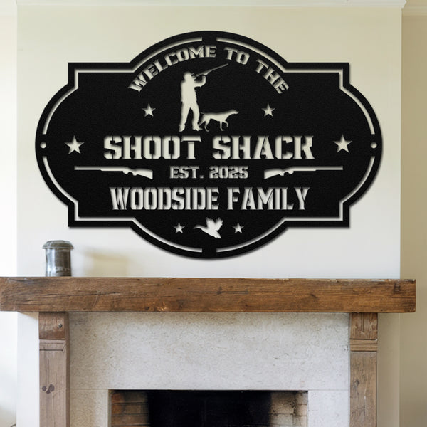 The Shoot Shack (Hunting Sign)